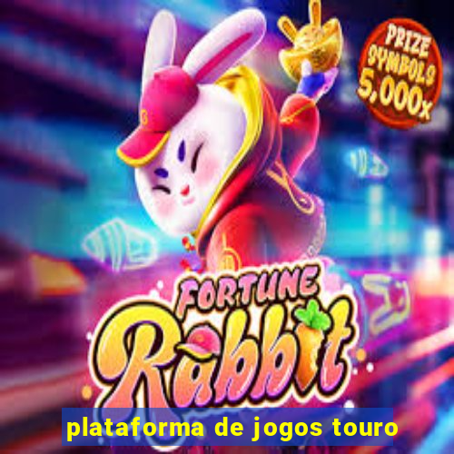 plataforma de jogos touro